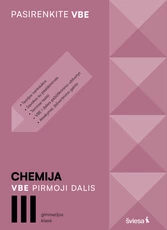 Chemija, VBE I dalis. III gimnazijos klasei, serija Pasirenkite VBE