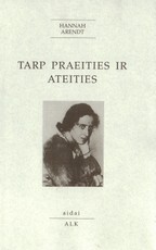 Tarp praeities ir ateities