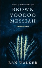 Brown Voodoo Messiah