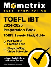 TOEFL IBT 2024-2025 Preparation Book - TOEFL Secrets Study Guide, Full-Length Practice Test, Step-By-Step Video Tutorials