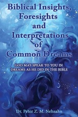 Biblical Insights, Foresights and Interpretations of Common Dreams