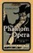 The Phantom of the Opera