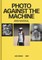 Photo Against the Machine