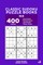 Classic Sudoku Puzzle Books - 400 Easy to Master Puzzles 9x9 (Volume 3)