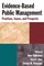 Shillabeer, A: Evidence-Based Public Management: Practices,