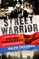 Street Warrior