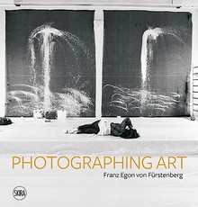 Franz Egon Von FÃ¼rstenberg: Photographing Art