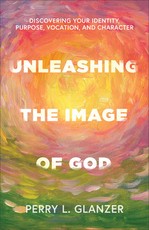 Unleashing the Image of God