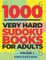 1000 Very Hard Sudoku Books For Adults - Volume 1