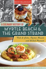 Culinary History of Myrtle Beach & the Grand Strand