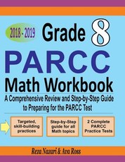 Grade 8 PARCC Mathematics Workbook 2018 - 2019