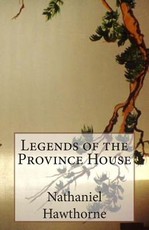 Legends of the Province House