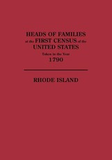 Heads of Families at the First Census of the U. S. Taken in the Year 1790