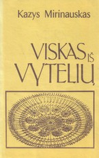 Viskas iš vytelių