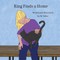 King Finds a Home