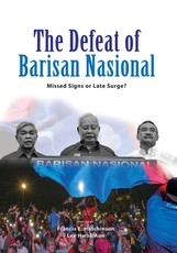 The Defeat of Barisan Nasional