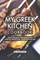 My Greek Kitchen Cookbook