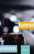 Tunnel Vision