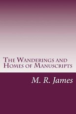 The Wanderings and Homes of Manuscripts
