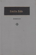 Žerminalis. Emilis Zola Žerminalis. Emilis Zola