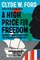 A High Price for Freedom