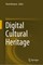 Digital Cultural Heritage
