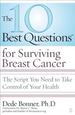 10 Best Questions for Surviving Breast Cancer
