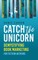 Catch the Unicorn