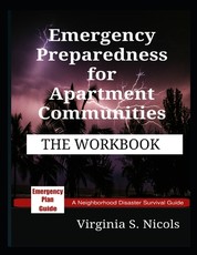 Emergency Preparedness for Apartment Communities - THE WORKBOOK