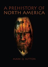 Sutton, M: Prehistory of North America