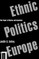 Ethnic Politics in Europe