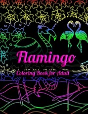 Flamingo Coloring Book for Adults