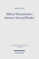 Biblical Hermeneutics between Text and Reader