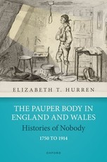 The Pauper Body in England and Wales 1750 to 1914