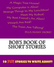 Bob's Book Of Short Stories