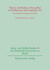 Theory and Reality of Feng Shui in Architecture and Landscape Art