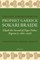 The Life and Ministry of Prophet Garrick Sokari Braide