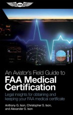 An Aviator's Field Guide to FAA Medical Certification