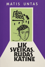 Lik sveikas, rudas katine