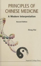 Principles of Chinese Medicine: A Modern Interpretation (Second Edition)