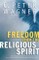Freedom from the Religious Spirit