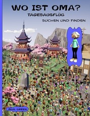 Wo Ist Oma? TagesausflÃ¼g