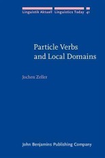 Particle Verbs and Local Domains