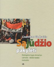 Sąjūdžio pakylėti