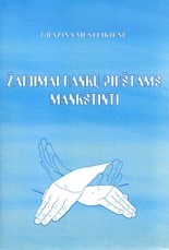 Žaidimai rankų pirštams mankštinti