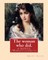 The woman who did. By