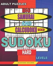 Adult puzzles. Big Samurai and Calcudoku 9x9 Sudoku. Hard levels.