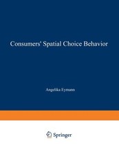 Consumers' Spatial Choice Behavior