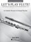 Let's Play Flute!
