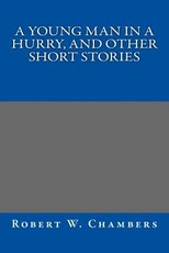 A Young Man in a Hurry, and Other Short Stories
